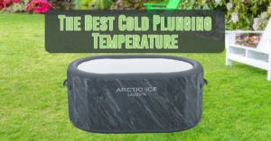 The Best Cold Plunging Temperature